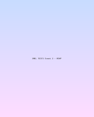 [MEL TEST] Event 2 - RSVP
